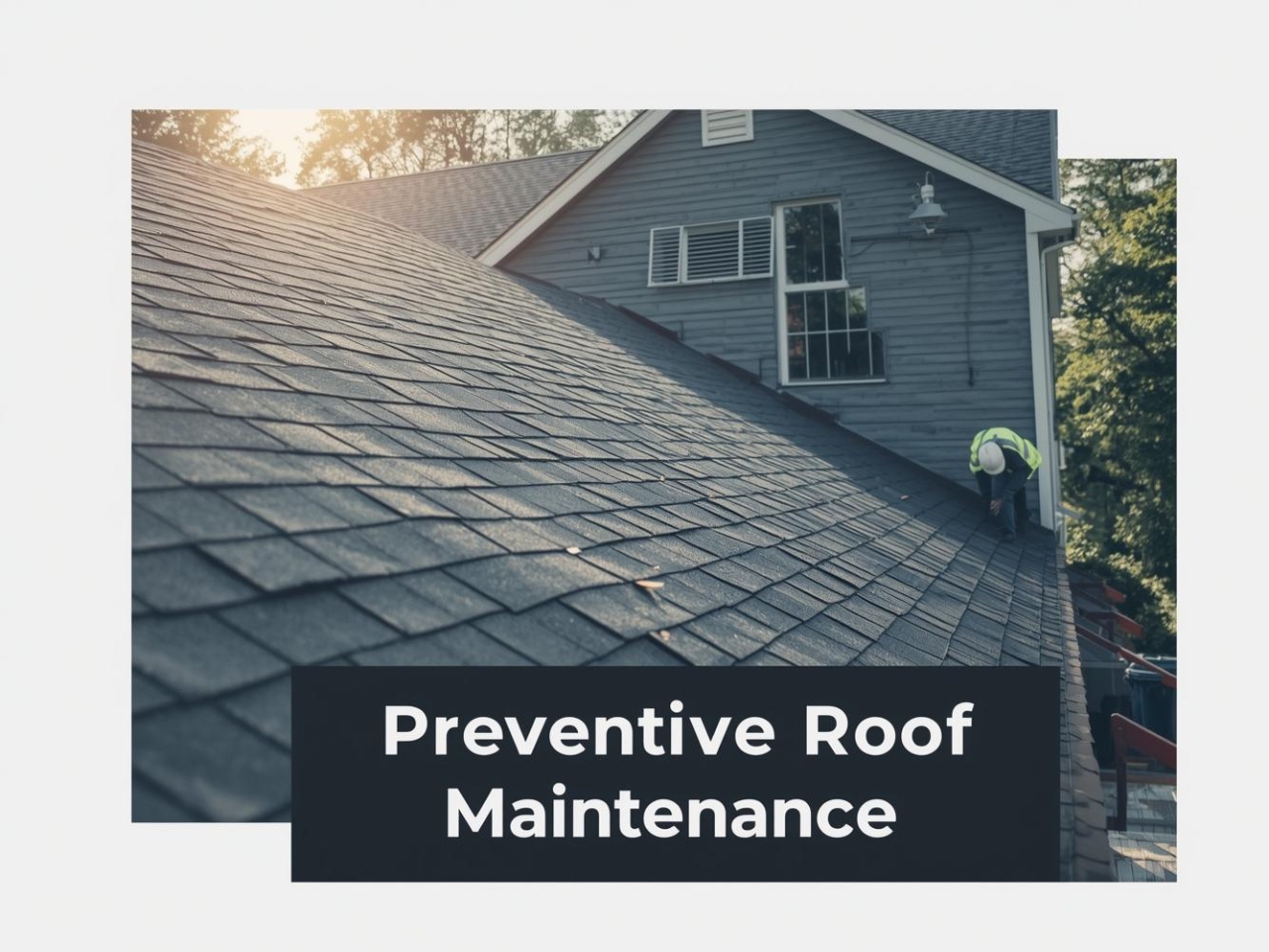 Why Every Alabama Home Needs a Preventive Roof Maintenance Program
